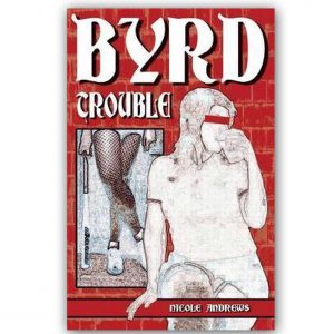 Byrd Trouble (Inglés)